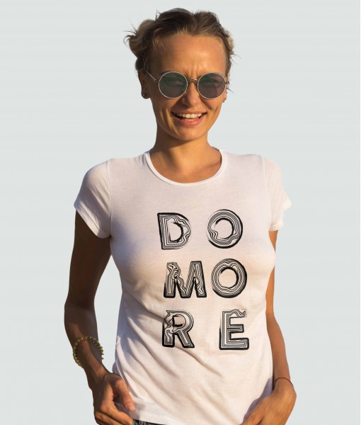 Дамска тениска с щампа Текст и надписи DO MORE